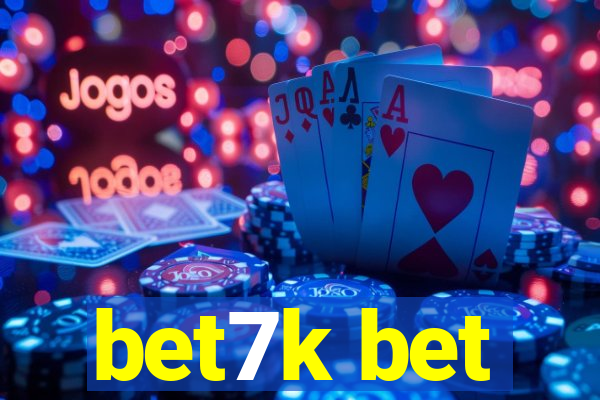 bet7k bet